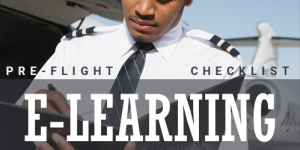 What’s in Your E-Learning Pre-Flight Checklist